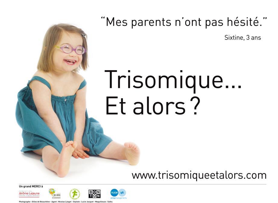 Trisomique et alors ?